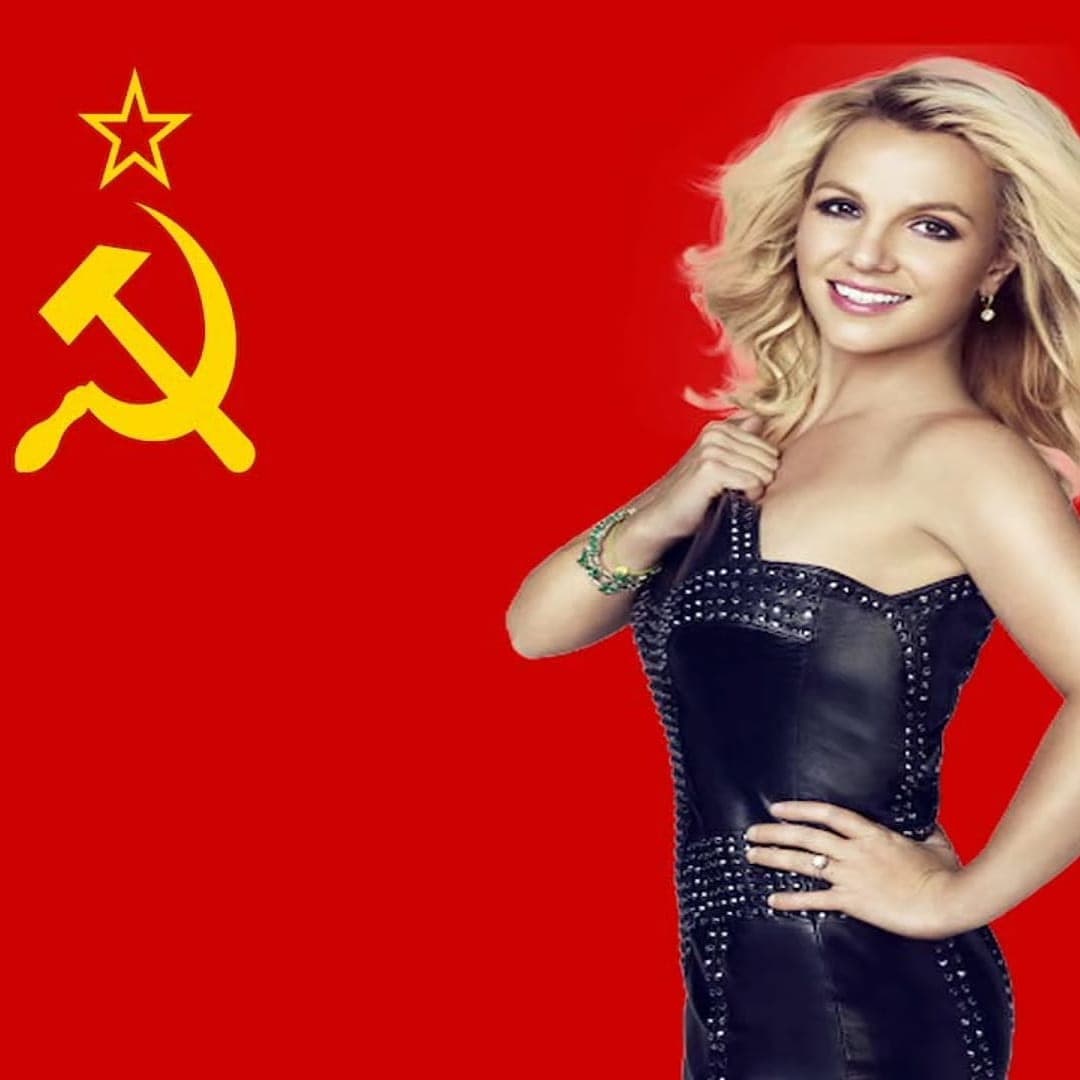 britney spears regina dell'unione sovietica, come lei diceva una volta "you better work bitch!"