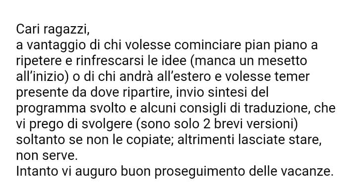 Non la mia prof di greco che all'alba del 13 agosto si sveglia e ci dà i compiti delle vacanze