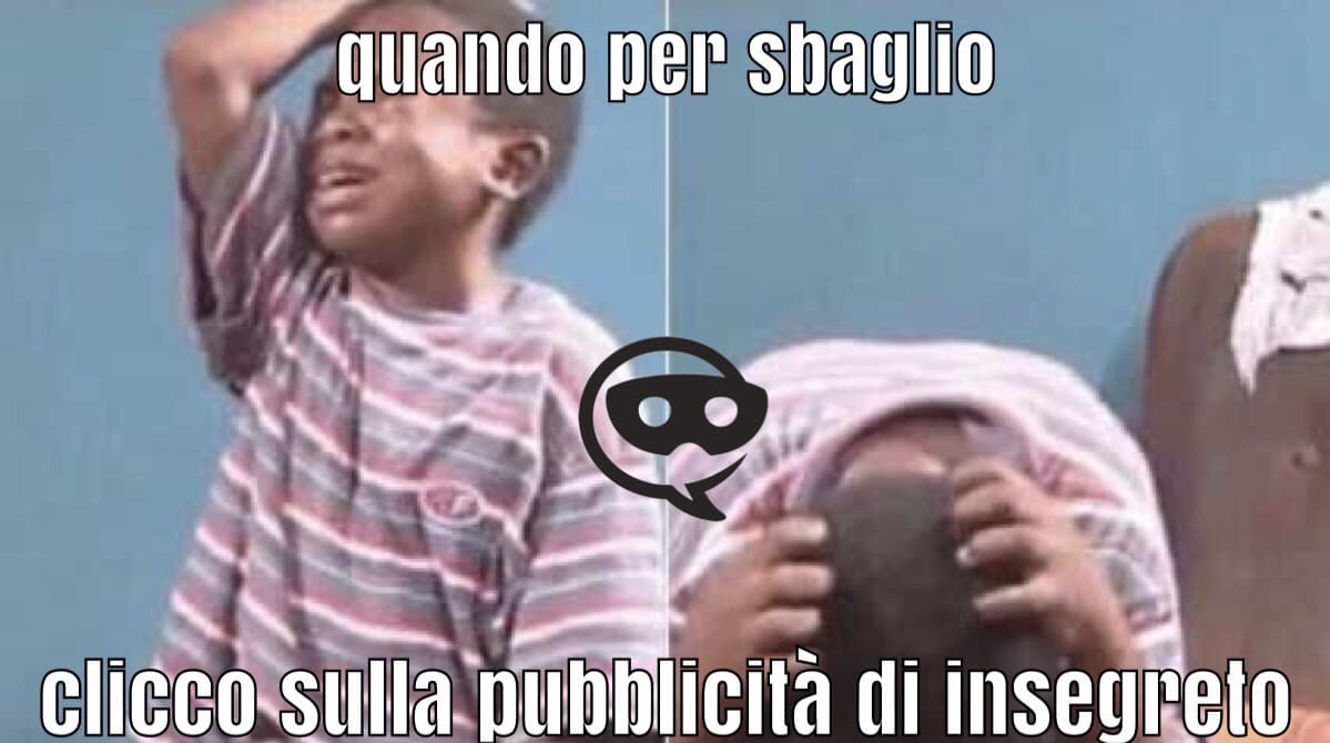 questo meme non mi piace uff. Mettete dislike segnalatelo e fatemi bannare, me lo merito?