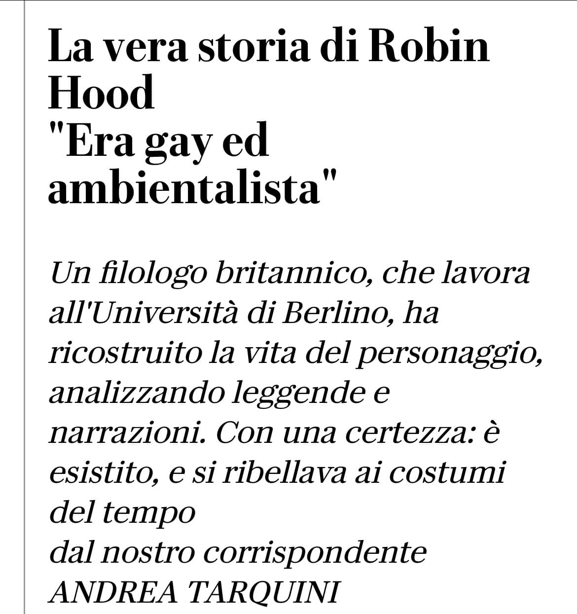 Rubava ai ricchi per dare alla comunità lgbt