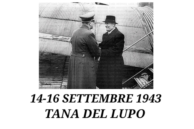 14-16 Settembre 1943, Tana del Lupo (parte 2)