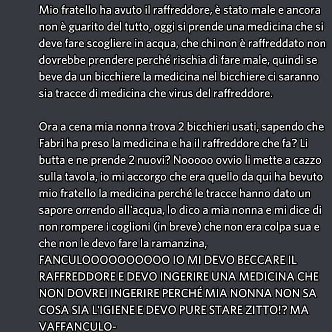 Pensare che da piccolo mi chiedevo perché mia madre è perennemente incazzata con mia nonna