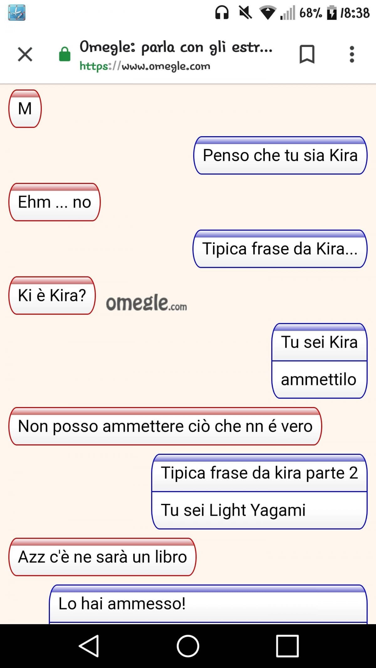 Parte 3, ci sono un botto di Kira su omegle oh