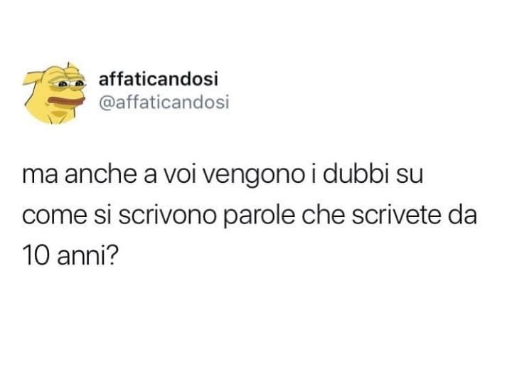 E poi ti senti ritardato/a