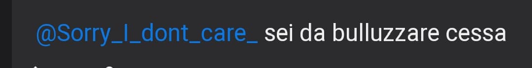 quando cercano di insultarti ma non sanno neanche scrivere bene ?