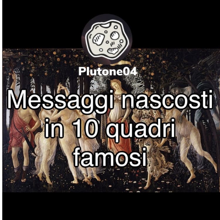 Messaggi nascosti in 10 quadri famosi 