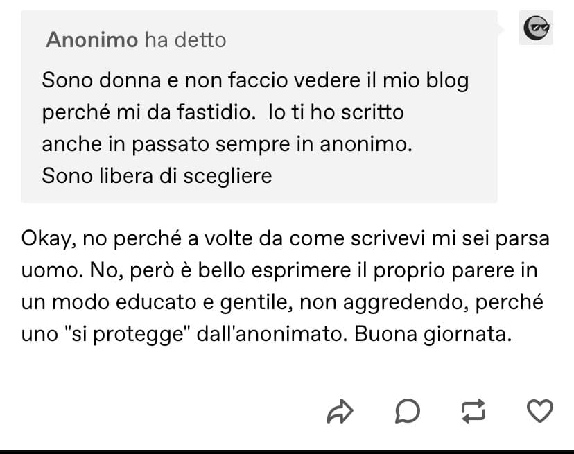 Non è la prima volta che me lo dicono. Mi sono rotta e stufata. Soprattutto me lo dicono le donne. Non so per quale motivo del cazz 