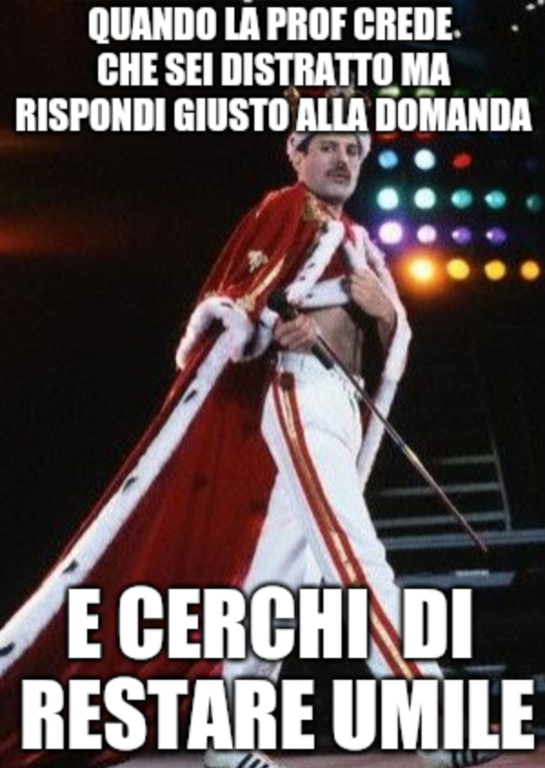 Adoro fare meme con Freddie sullo sfondo❤