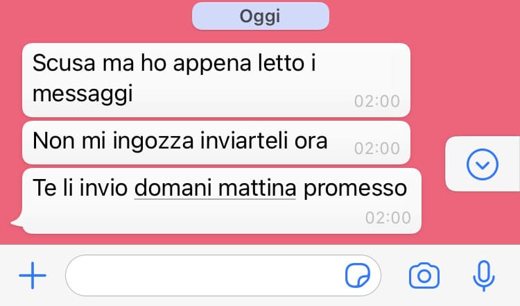 Ecco cosa succede ad essere troppo buono.
Oggi ho un compito alle 11:10,da ieri pomeriggio le sto chiedendo gli appunti di matematica visto che per 20 giorni sono stata in ospedale e questa è stata la sua risposta: