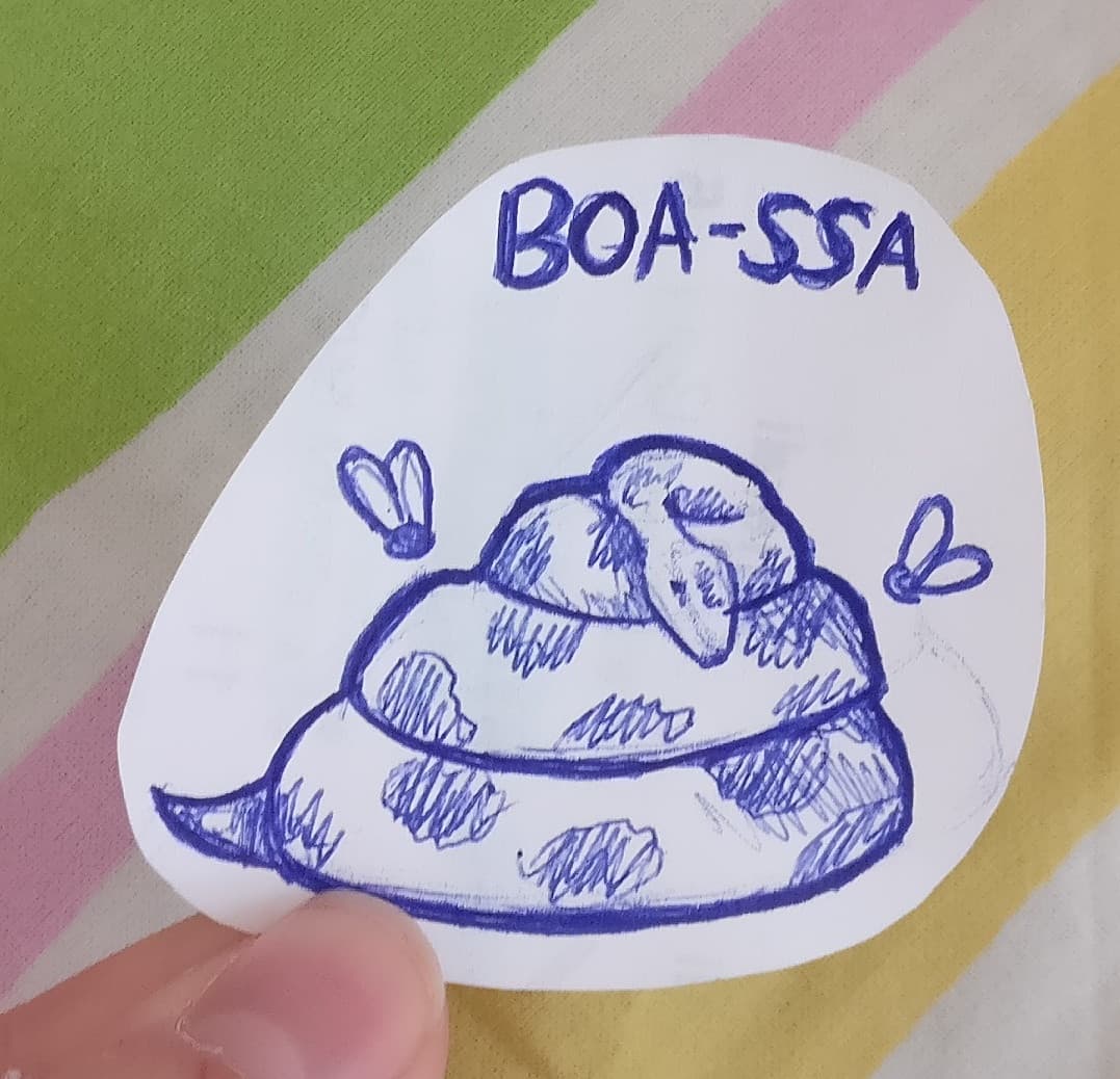 Ho fatto questo disegnetto e me ne sono innamorata 
"Boassa" è una parola in dialetto veneto per dire "merda" (principalmente quella di vacca)