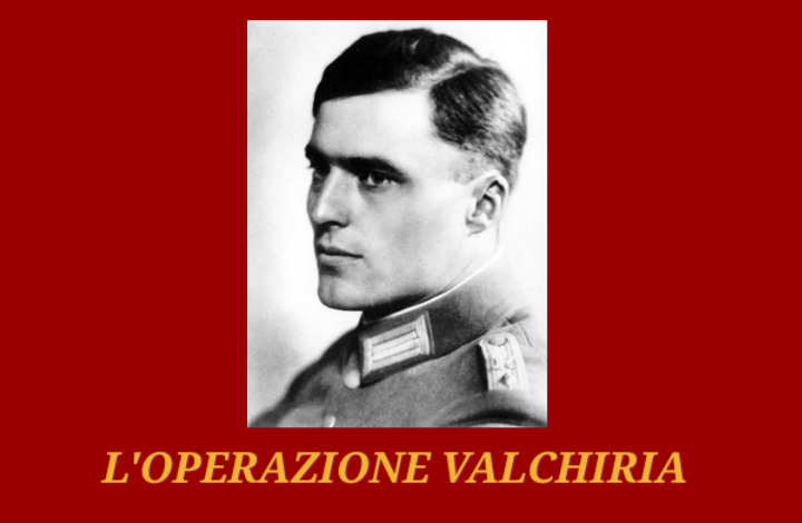 L'Operazione Valchiria