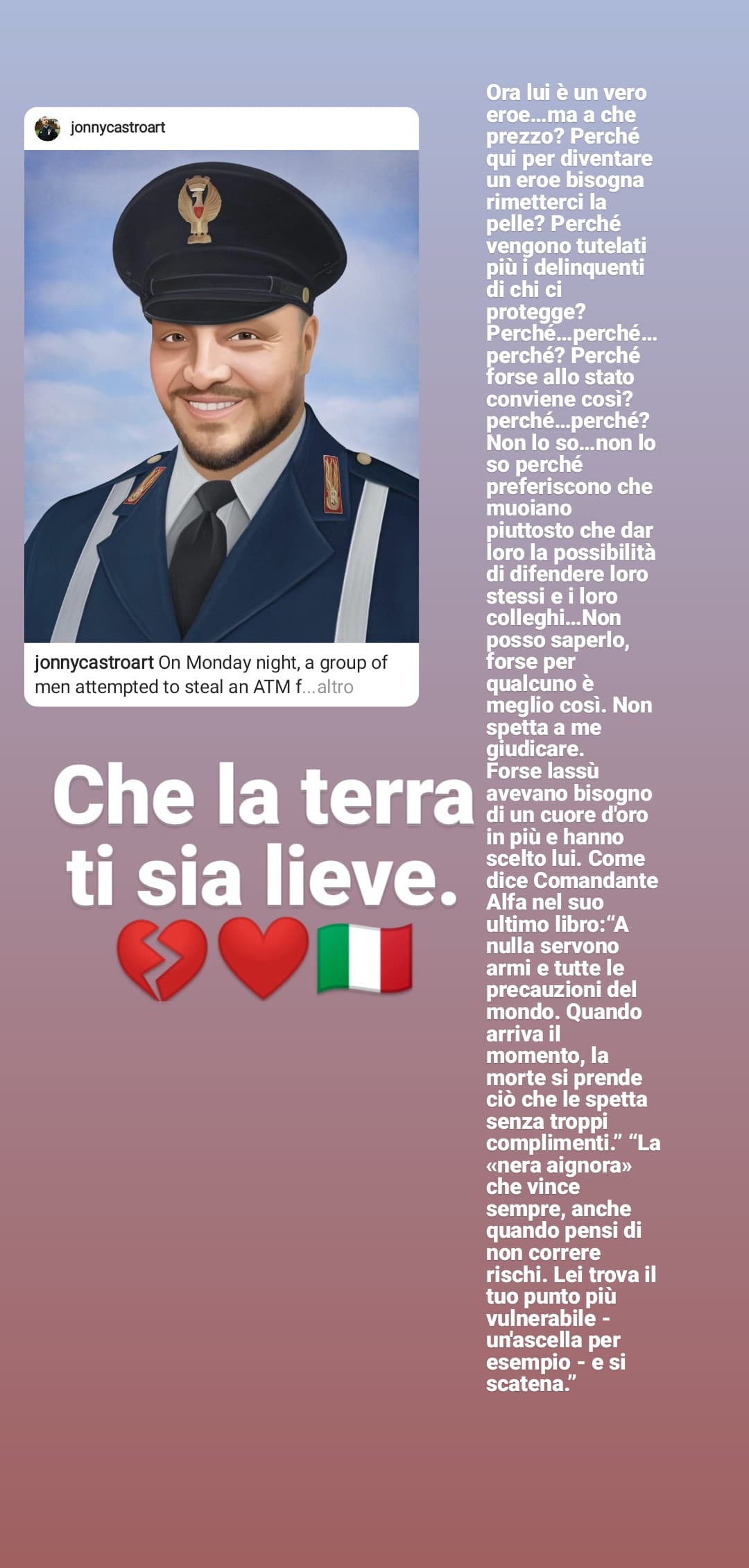 Onore all'agente scelto Pasquale Apicella che la terra ti sia lieve 