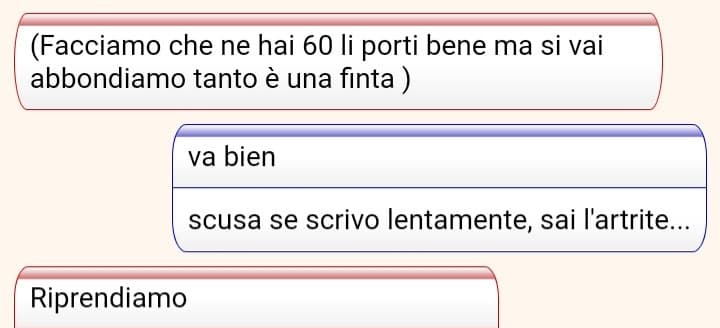 cose strane su 0megle. in pratica voleva che fingessi di essere una 60enne ahah