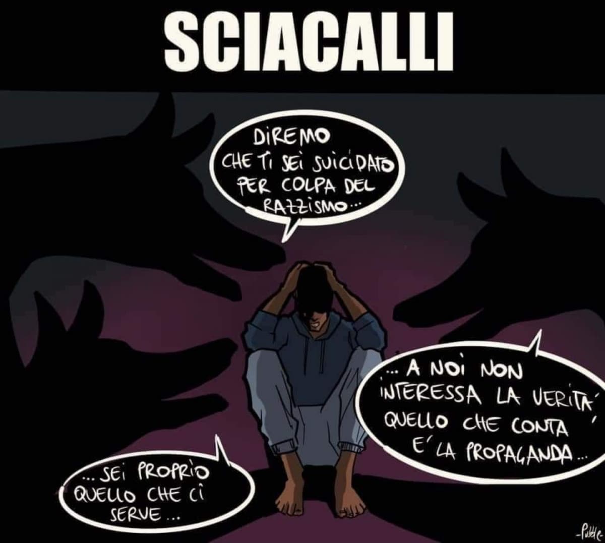 Sciacalli. Bast4rdi. M3rde. Siete disumani. Vergognatevi e chiedete perdono alla famiglia.