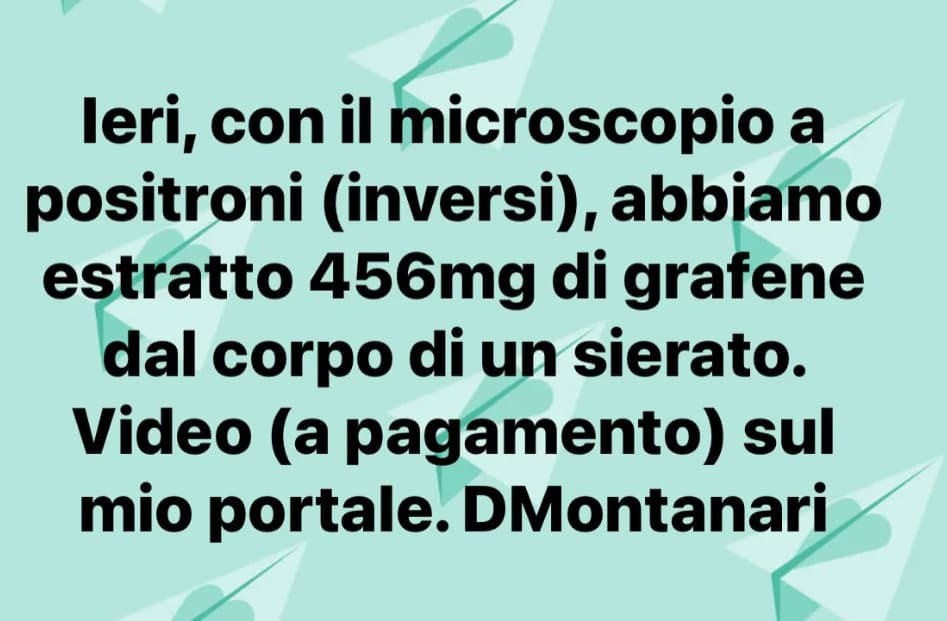 I no vax hanno inventato il microscopio a positroni (inversi, cioè che sarebbero? Elettroni? Lel) che estrae robe da gente sieratah. Hanno le tecnologie aliene