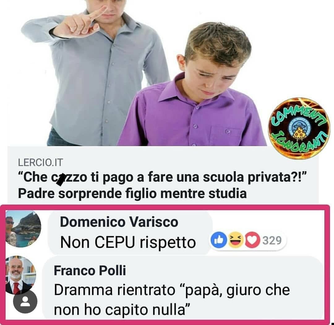 Ma, non è possibile, quanto può essere stupido il figlio!?! 