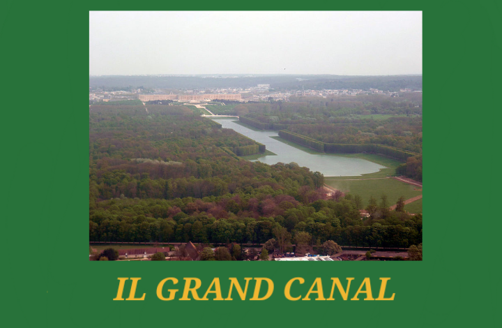 A spasso per Versailles: Il Grand Canal