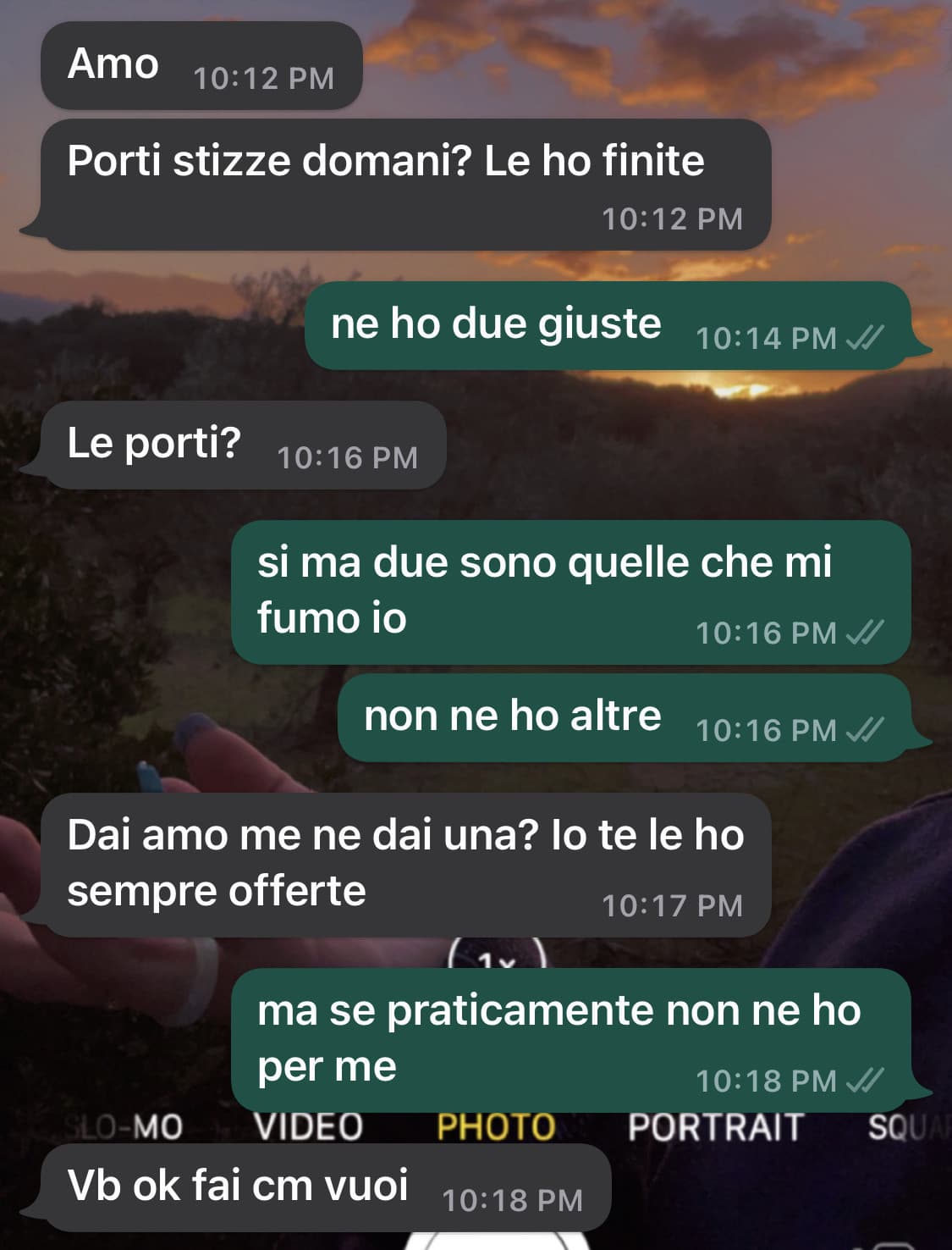 letteralmente non sopporto le persone che vanno a scrocca. Io raramente mi faccio offrire una sigaretta perché mi da fastidio quando me le chiedono. Ti dico che ne ho due, che poi le ho finite, fai perfino l’offesa e mi rinfacci che mi offri sempre sigaret