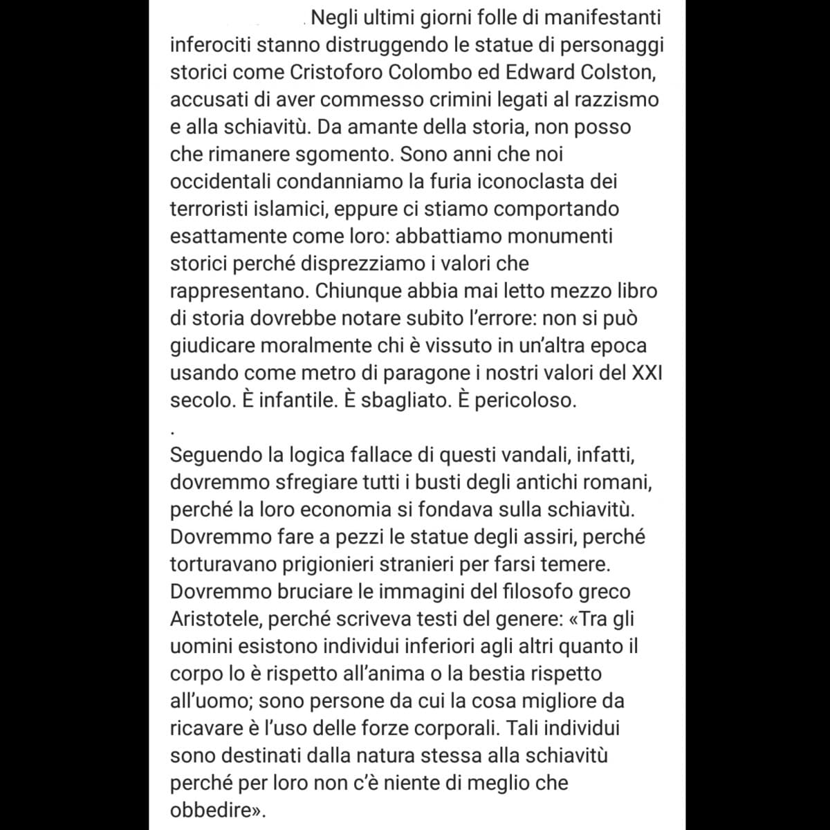 Riguarda gli atti di vandalismo che stanno avvenendo in America contro le statue che rappresenterebbero il razzismo. So che è lungo ma ne vale la pena. Condivido in pieno, però voi ditemi che ne pensate.