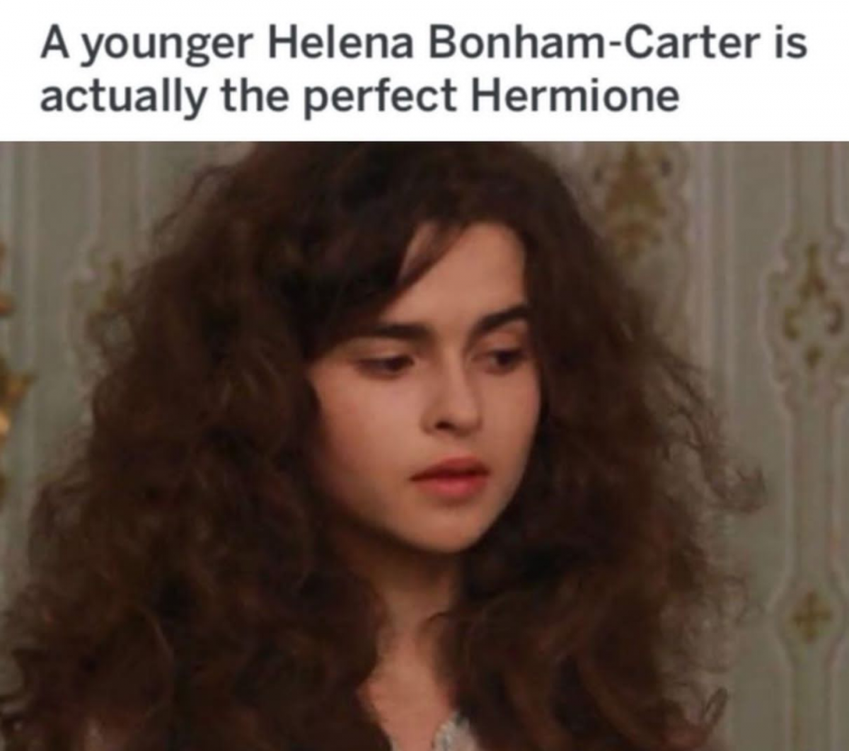 Avrei preferito lei come Hermione, però era già troppo vecchia per quel ruolo, quindi Bellatrix>>