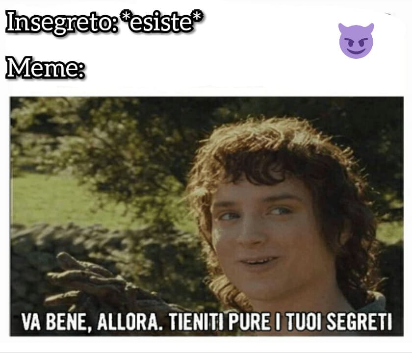 Meme mio. Sono la stessa che ha scritto il segreto così. Ho messo anche il logo così non potete rubarmelo. Ciao.