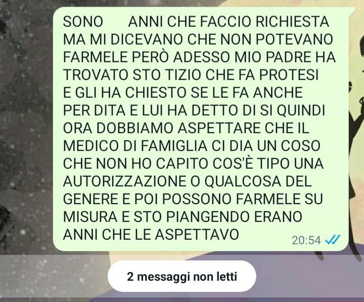 Finalmente potrò avere le protesi alle dita sono felicissima sto piangendo bye :')