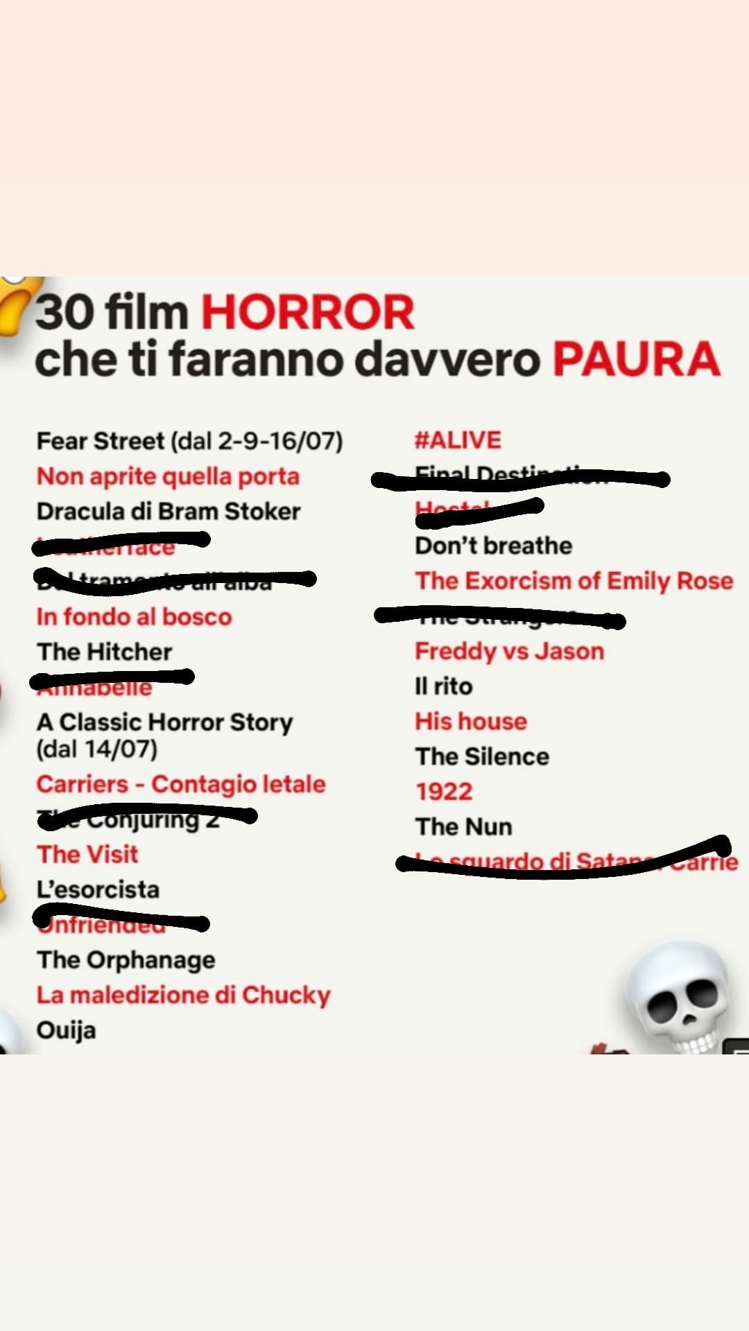 Voglio vedere un film horror, votate tra quelli non cancellati. 