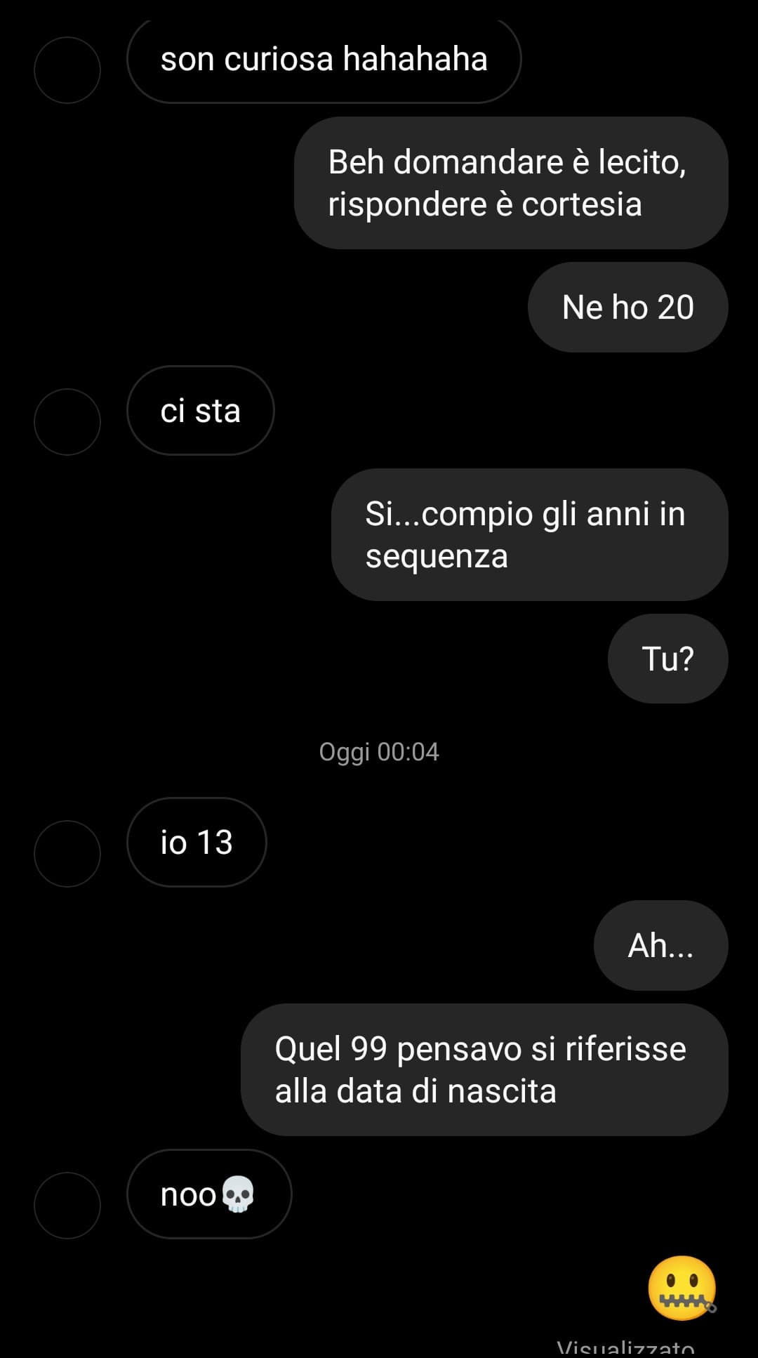 Una ragazza su Omegle mi aveva dato ig, così a caso. Questa è la fine della chat, penso sia la prima volta che sono felice che una ragazza mi lascia il visualizzato, chissà perché ಠ_ʖಠ