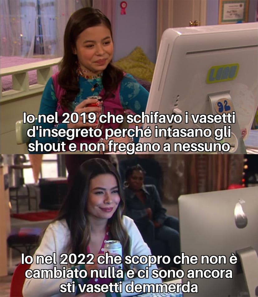 Non io che entro su insegreto dopo settimane per vedere se c'è qualcosa di nuovo, e becco i vasetti. Nic ma perché il server di 'sto sito non l'hai lasciato esplodere nel 2020?