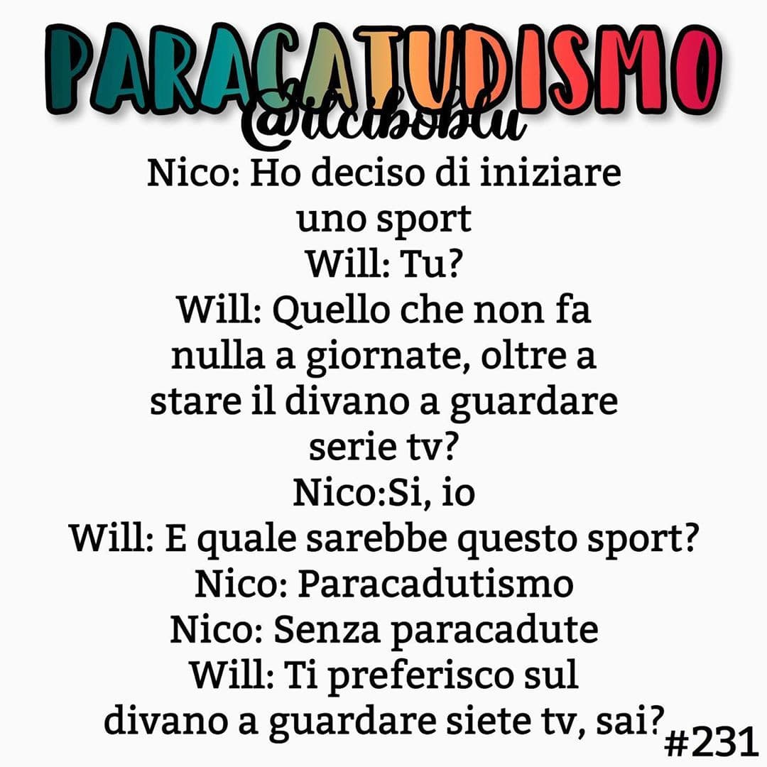 Andrò a fare paracadutismo senza paracadute insieme a Nico