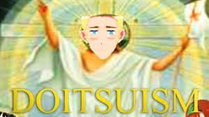 ALL HAIL LORD DOITSU