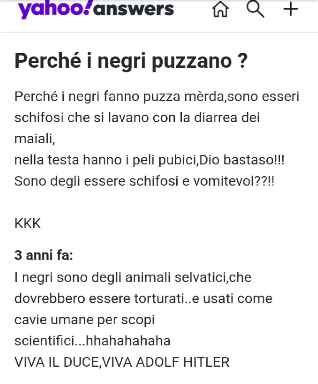 Gente: il mondo sta diventando sempre più razzista e questo è pericoloso.
Il mondo un paio di anni fa: