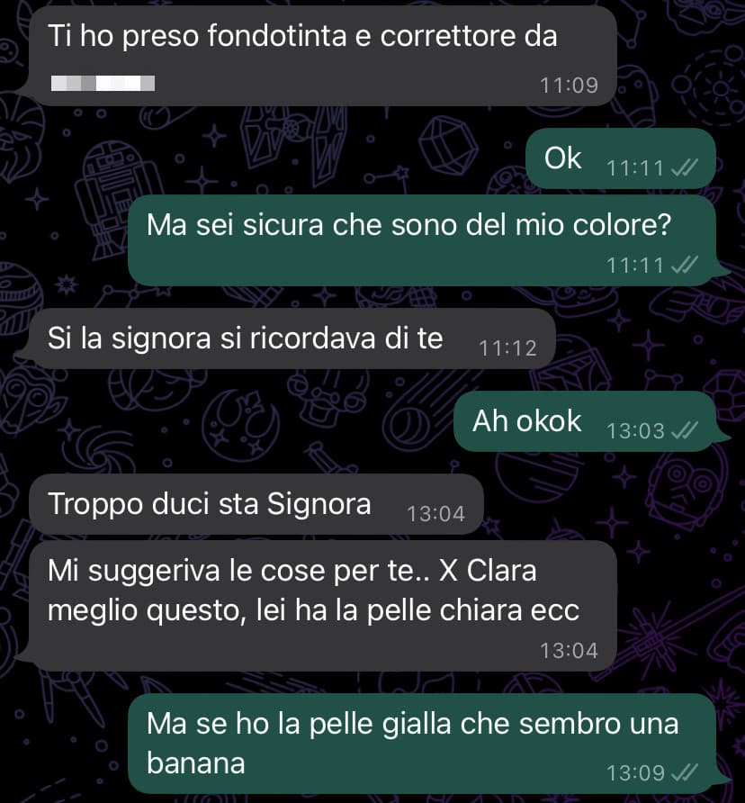 Alla fine è tornata con il colore giusto di fondotinta, ma io non ho la pelle chiara? ragaz ho la pelle gialla canarino, quando divento pallida sembra che ho qualche malattia.