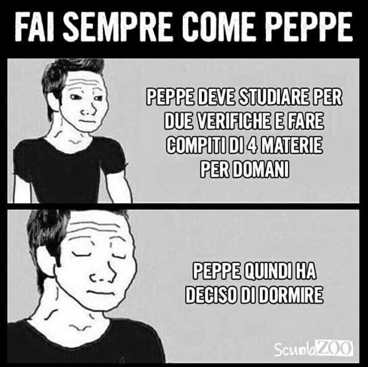 Fai come peppe.