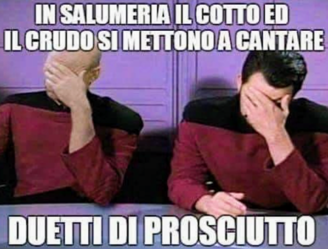 Sono in vena di meme schifosi oggi?