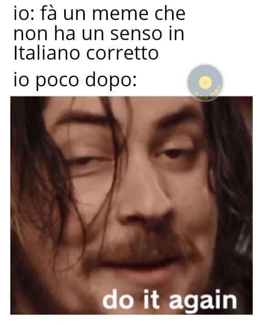 Tanto lo continuerò a fare E NON MI FERMERETE MAI