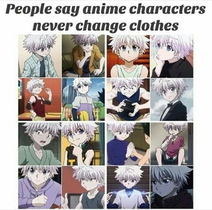 Killua tra un po' ha più vestiti di me lol 