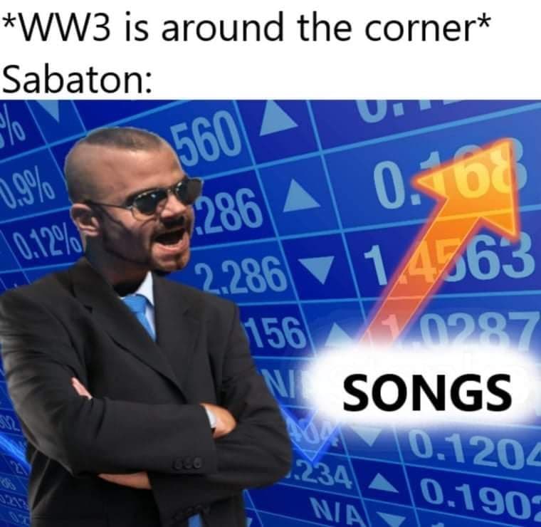 E quando la guarra inizierà, ci saranno i sabaton in sottofondo