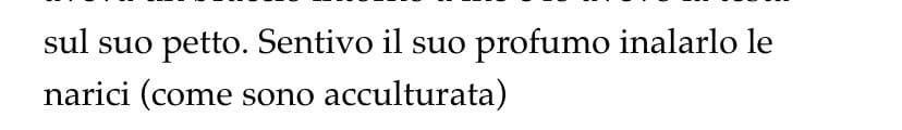 Ahahahhahahahahah, scusate ma mi fa ridere quel “acculturata” ahahahhaha