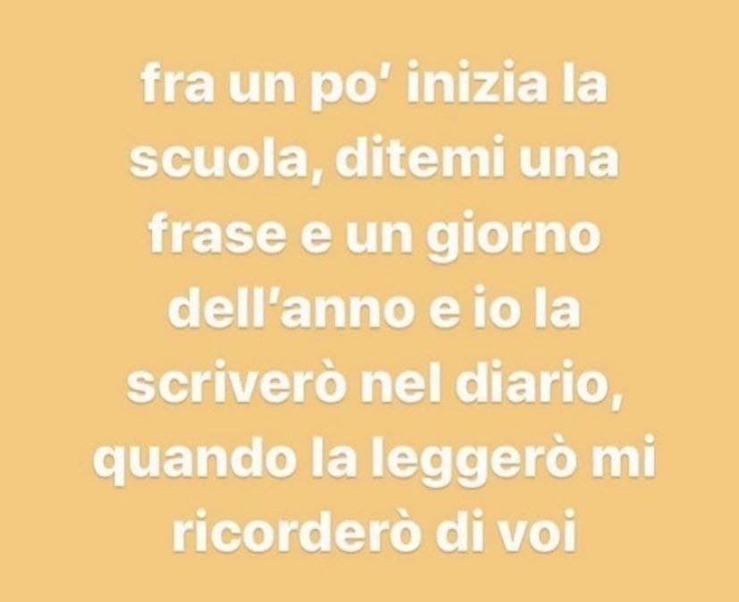 ? - segnerò tutto quando mi arriverà il diario della scuola ma fatelooo