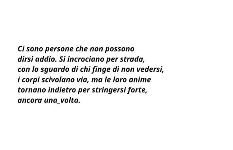 Anche se per noi è difficile incrociarci per strada per colpa della distanza, credo che le nostre anime non si siano mai liberate.❤️