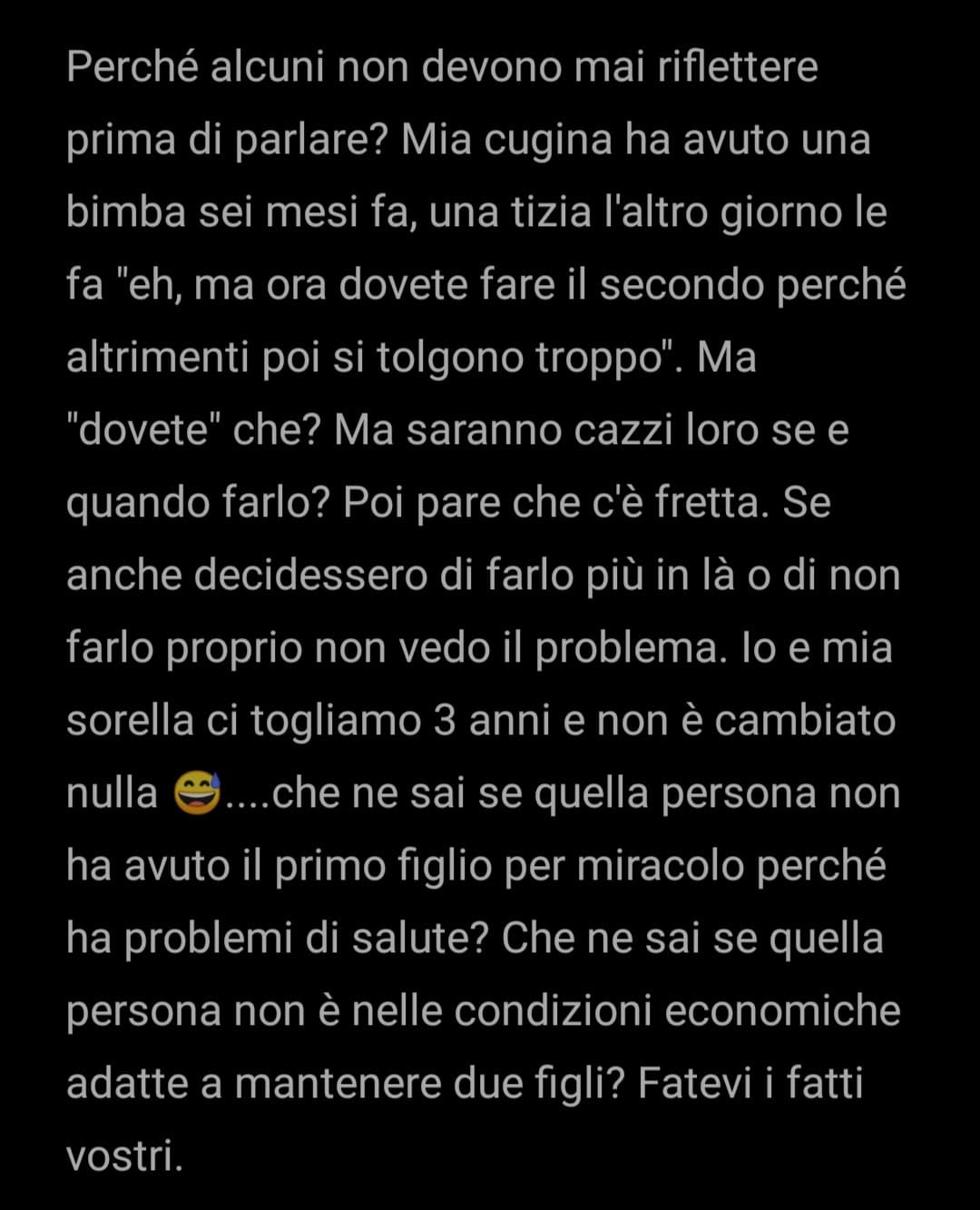 Che poi questa nemmeno ha tutta 'sta confidenza con lei ?