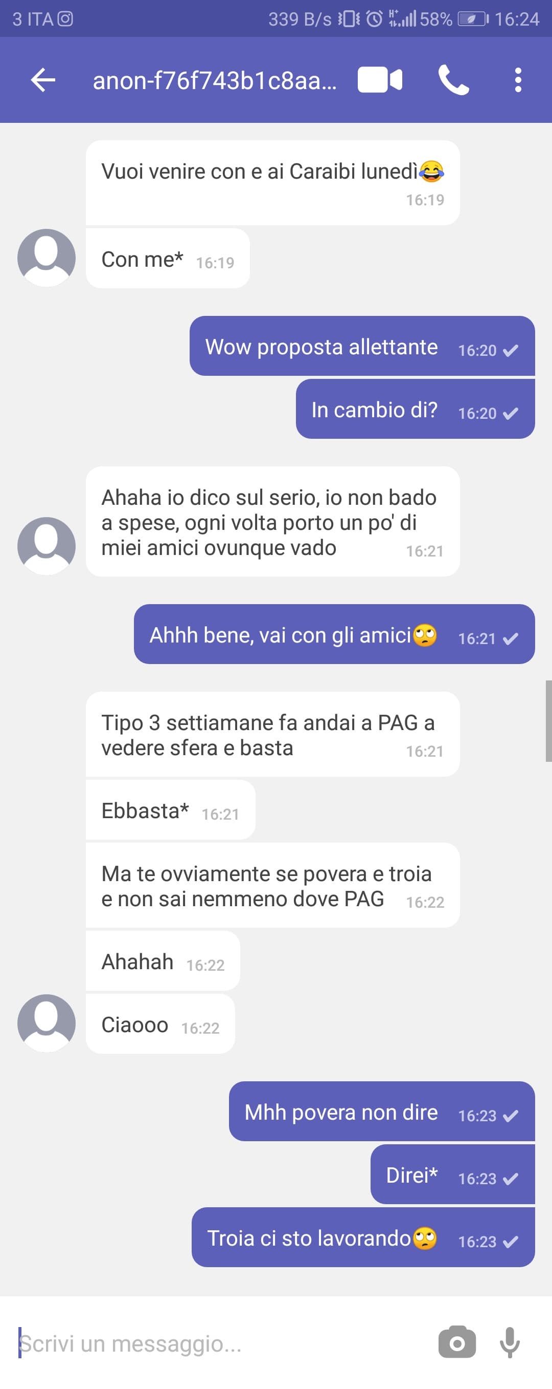 Vi prego ditemi come devo rispondere perché lo ammazzi, giuro. 