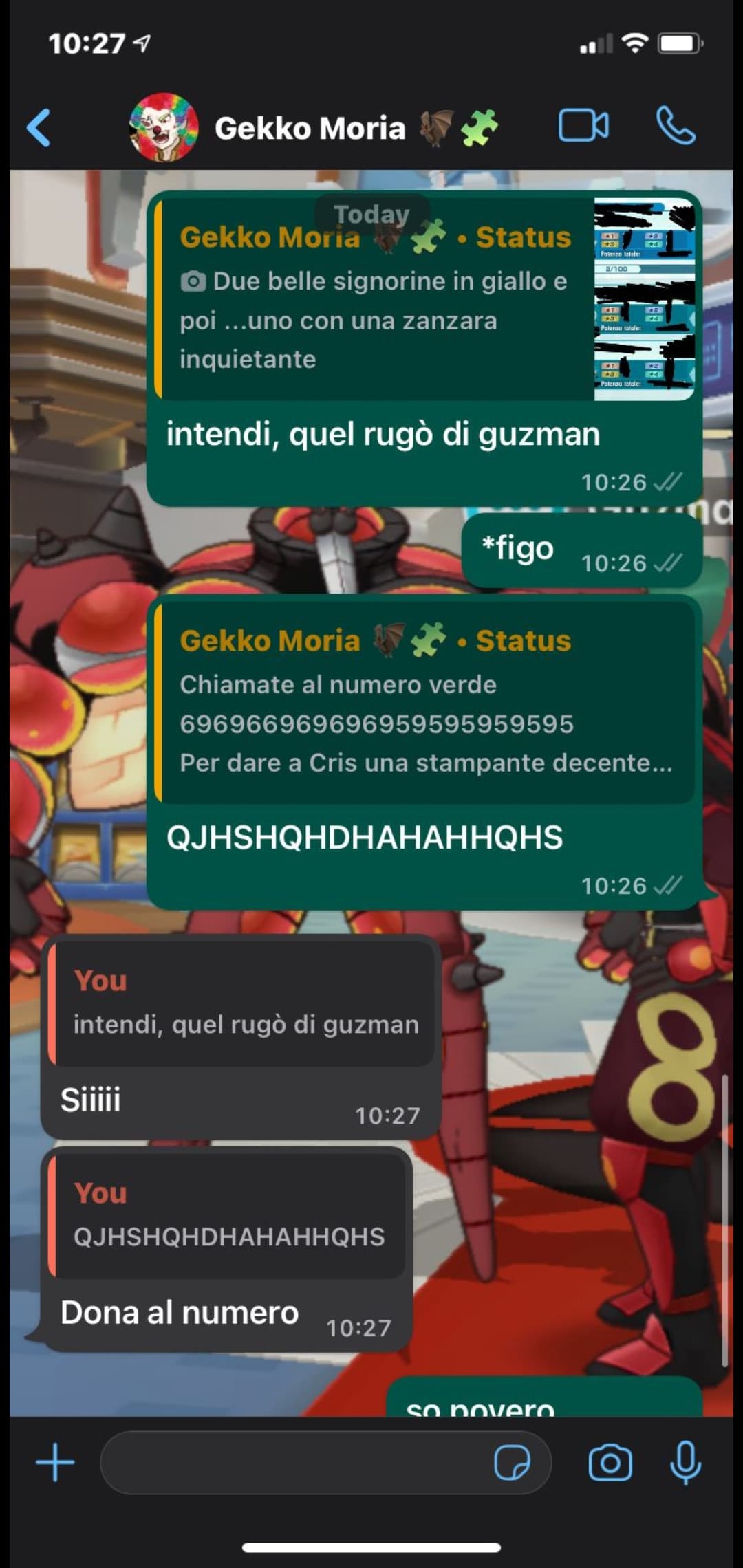 Io:sono felice che ti piace Pokémon master e hai trovato il tuo personaggio preferito... ma quella zanzara.

Amico:figa vero?