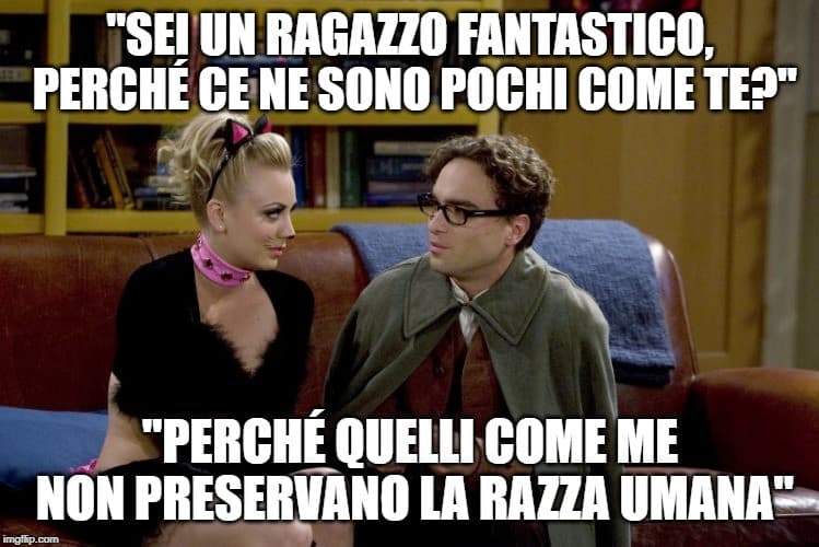 Ecco perché sono single… 