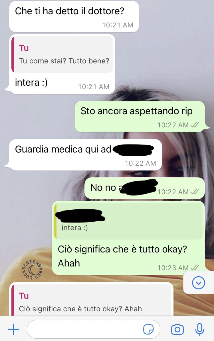 Ieri sera ci eravamo viste e io pensavo che con quella frase intendesse che le manco io, ci ho sperato ma è stato un mega fail?