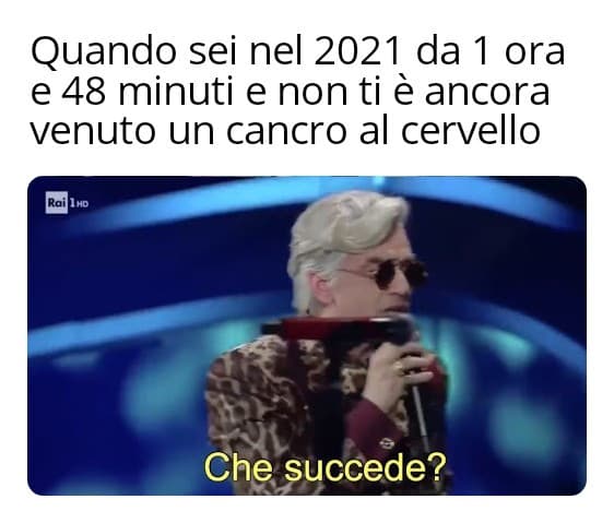 Che succede?