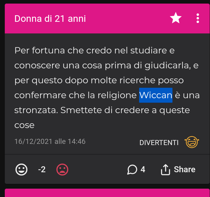 Spero che la persona che ha scritto questa cosa lo veda. La Wicca è una religione ha divinità, feste e riti come ogni religione. La parte della magia è una cosa in più e studiare non prova che sia una stronzata. Le basi donna! 