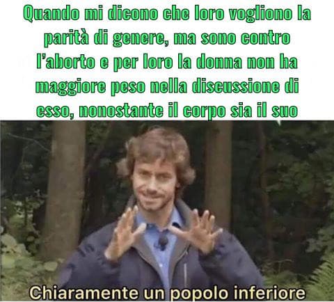 Come si fa a essere contro all’aborto o a volere che una donna partorisca se non vuole? 