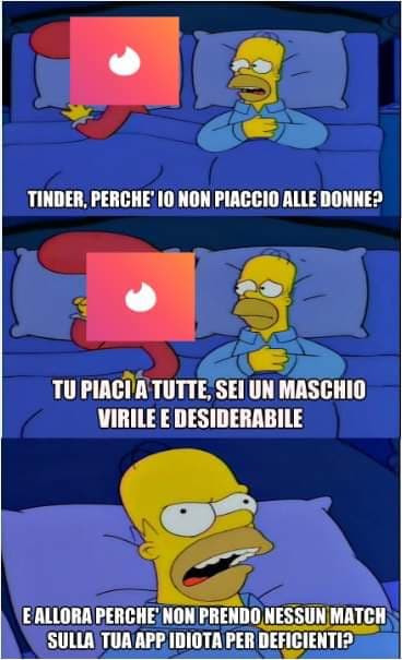 Le disavventure del maschio italiaco sulle app di incontri